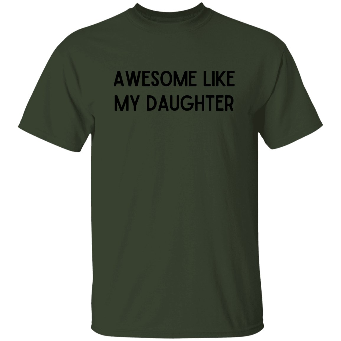 Awesome Like My Daughter T-Shirt| Funny Dad T-Shirt| Father's Day Gift| Daughter to Dad - oneofakindcreatives