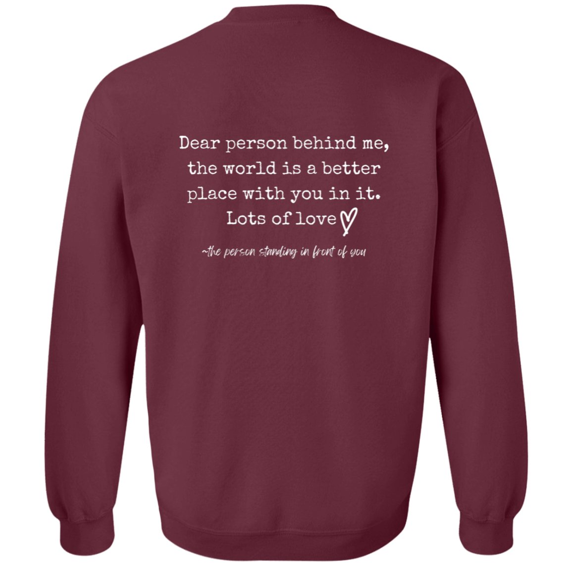 Dear Person Behind Me Sweatshirt - Be Kind - oneofakindcreatives