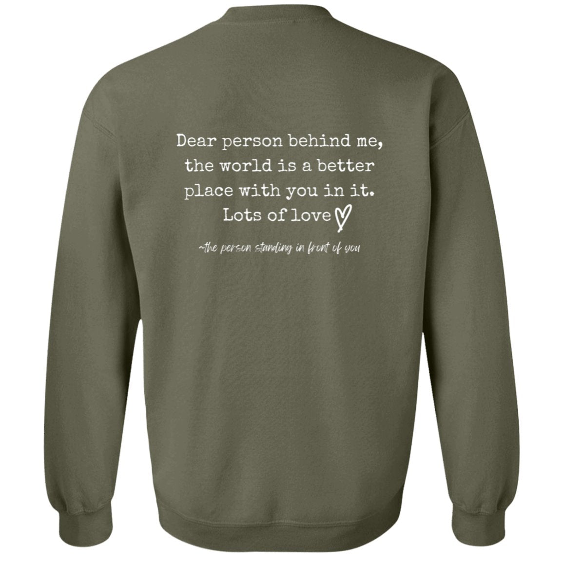 Dear Person Behind Me Sweatshirt - Be Kind - oneofakindcreatives