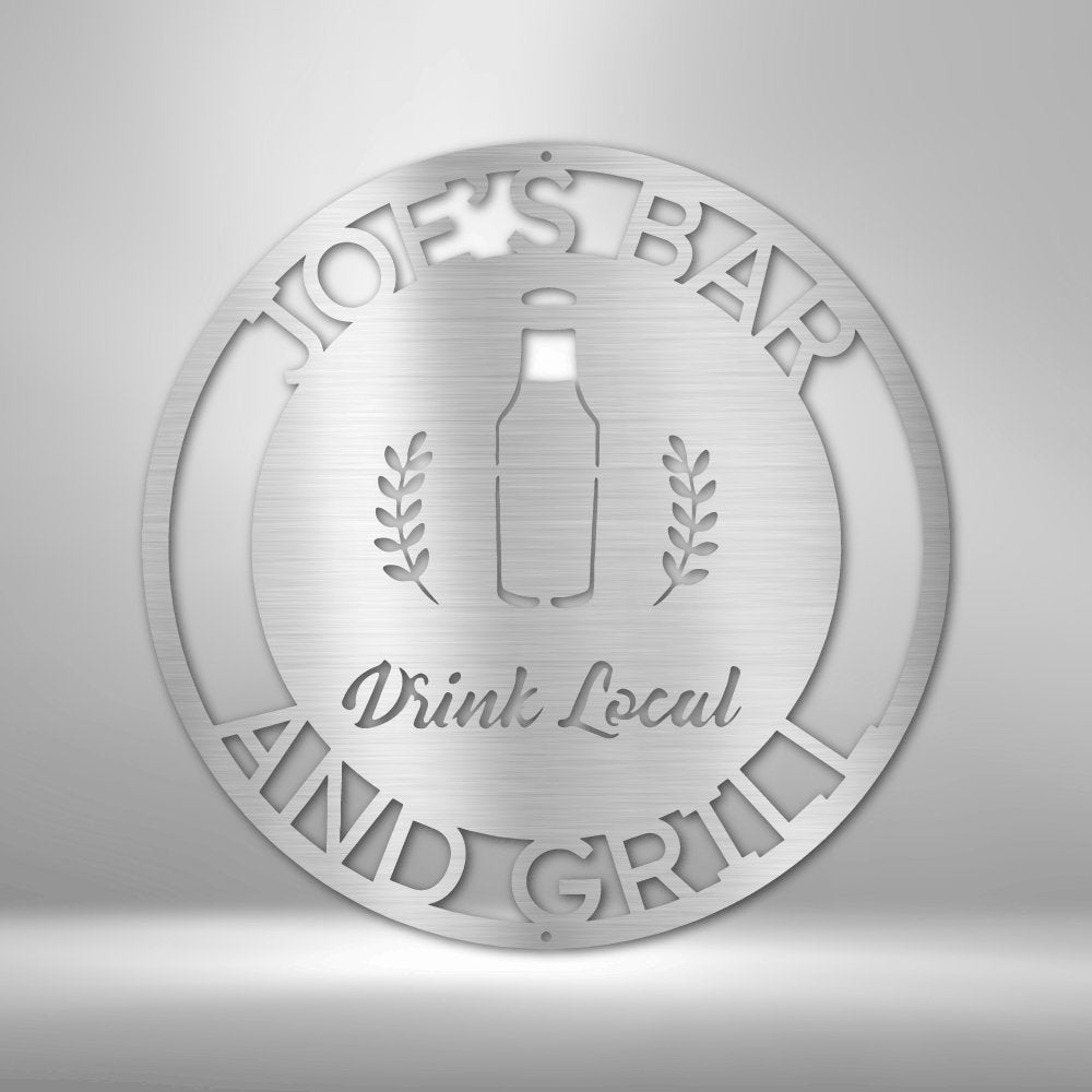 Drink Local Monogram - Steel Sign - oneofakindcreatives