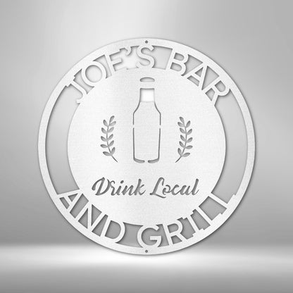 Drink Local Monogram - Steel Sign - oneofakindcreatives