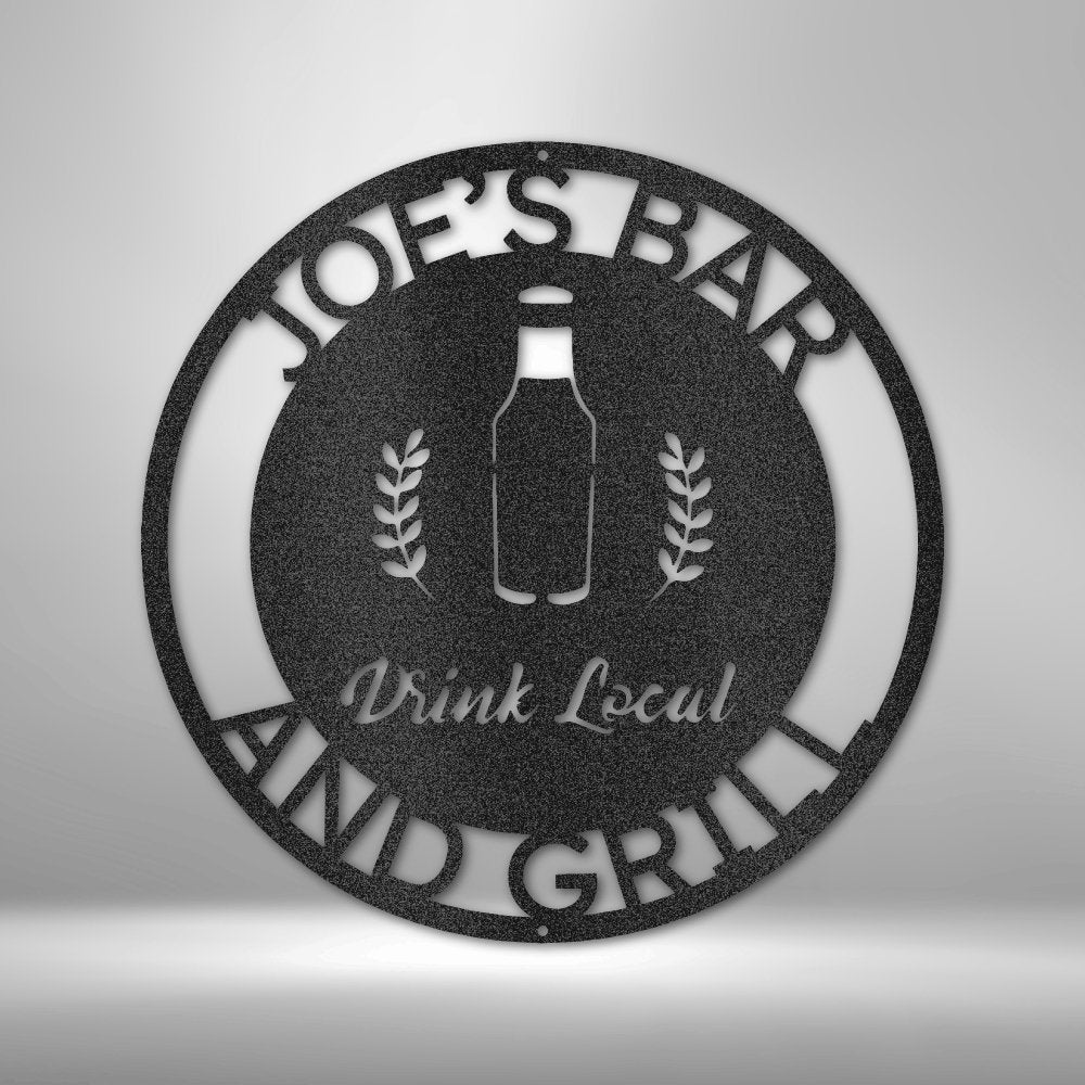 Drink Local Monogram - Steel Sign - oneofakindcreatives