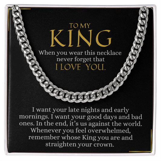 To My King 'Never Forget' Cuban Chain Necklace - oneofakindcreatives